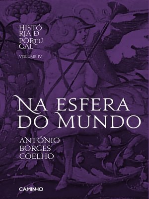cover image of Na Esfera do Mundo--História de Portugal IV